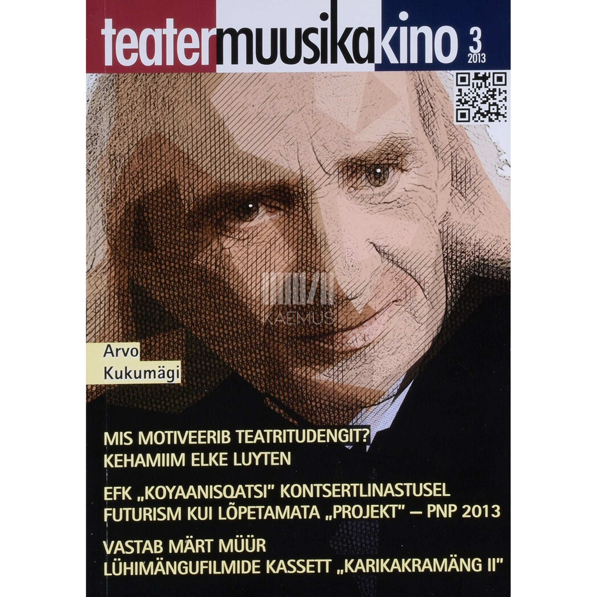 … - Teater. Muusika. Kino 3/2013