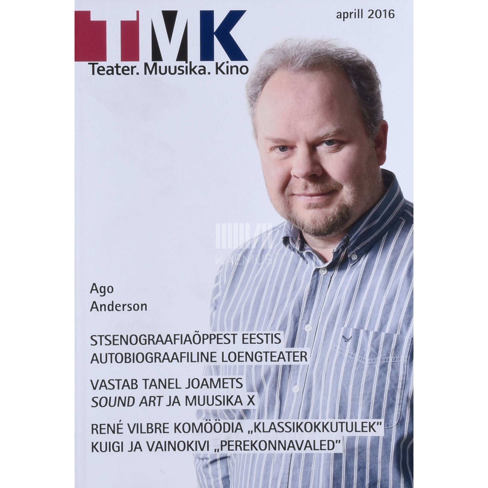 … - Teater. Muusika. Kino 4/2016