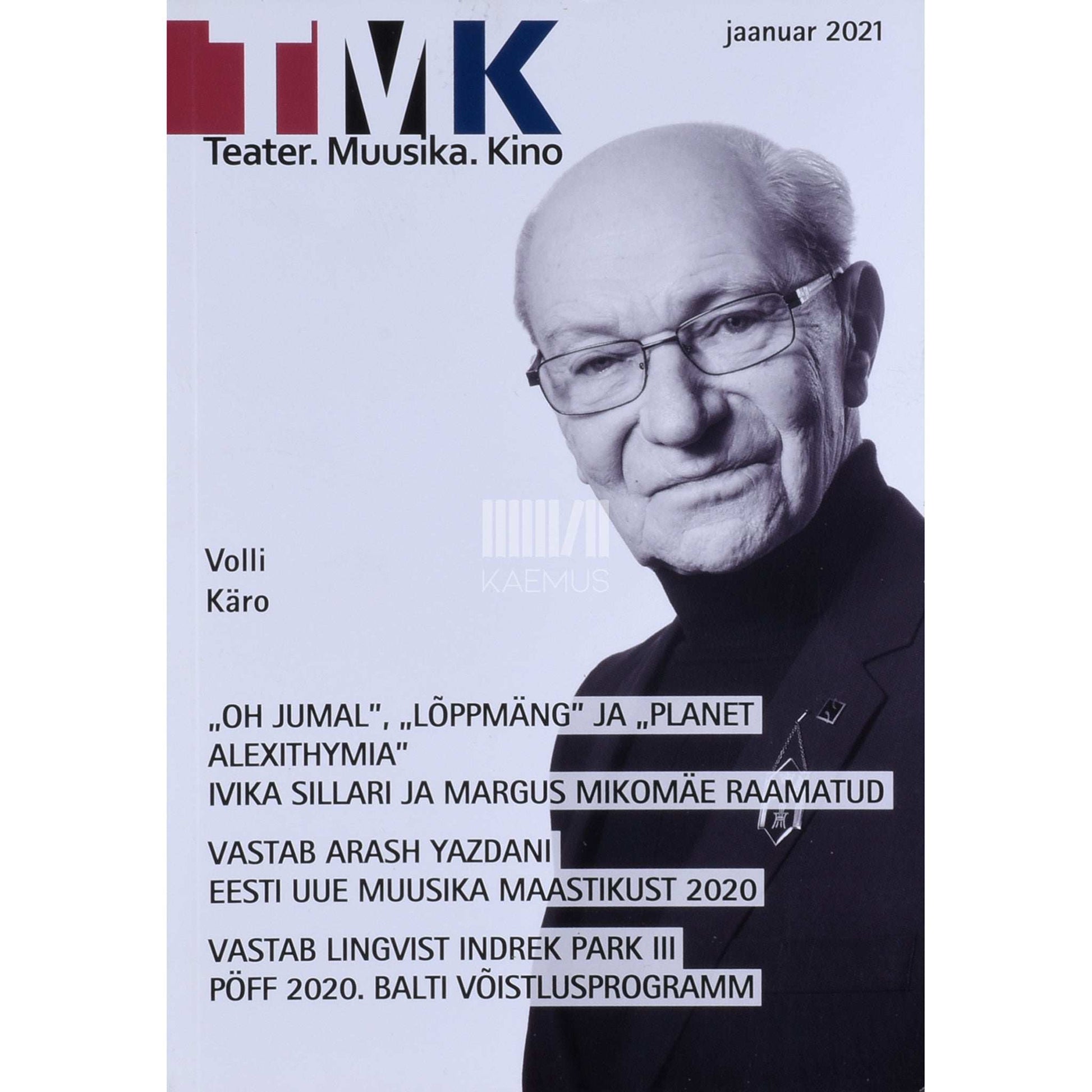 ... - Teater. Muusika. Kino 1/2021