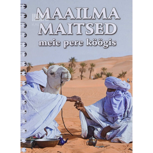 ... - Maailma maitsed meie pere köögis