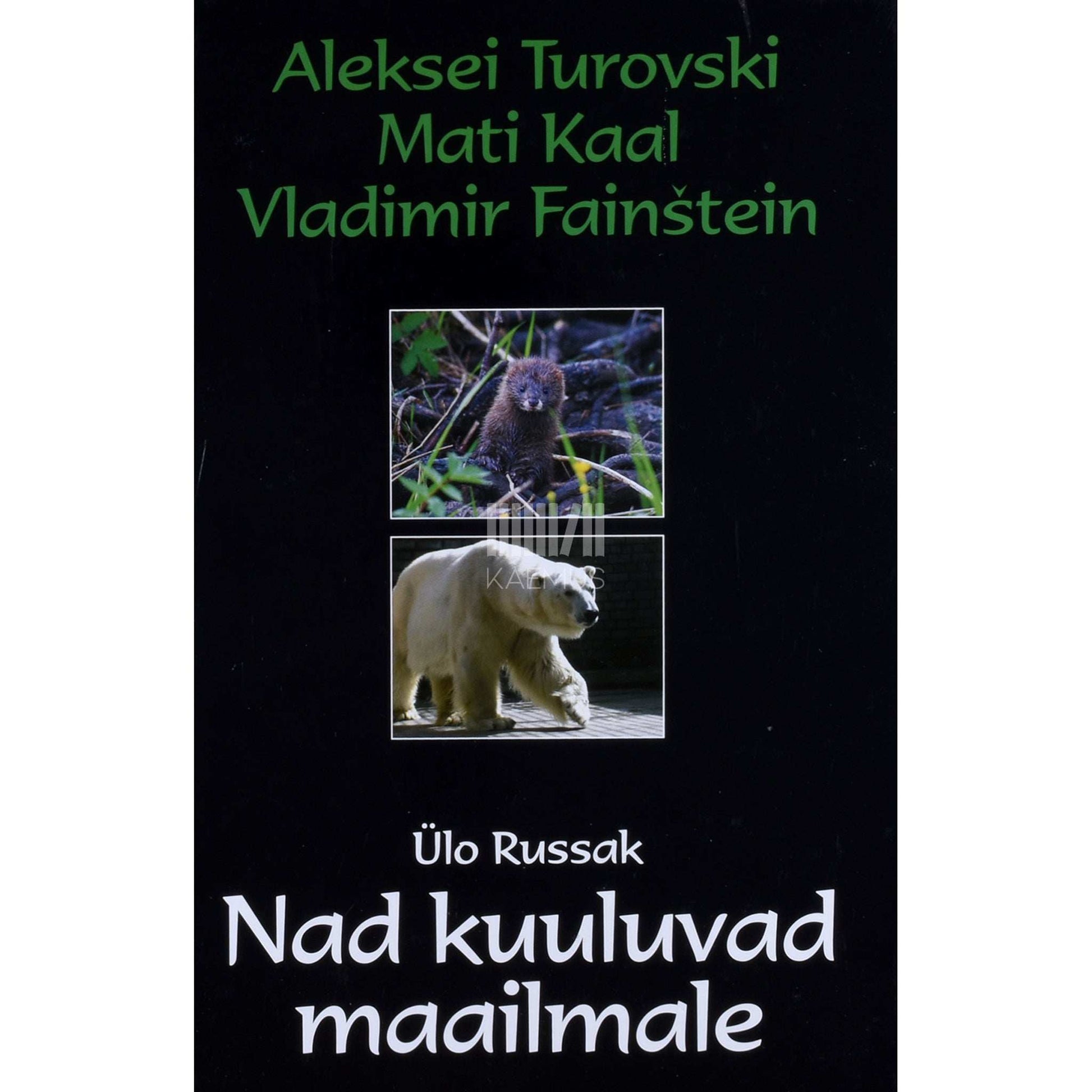 Ülo Russak - Nad kuuluvad maailmale