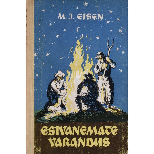 Matthias Johann Eisen - Esivanemate varandus. Muistendid