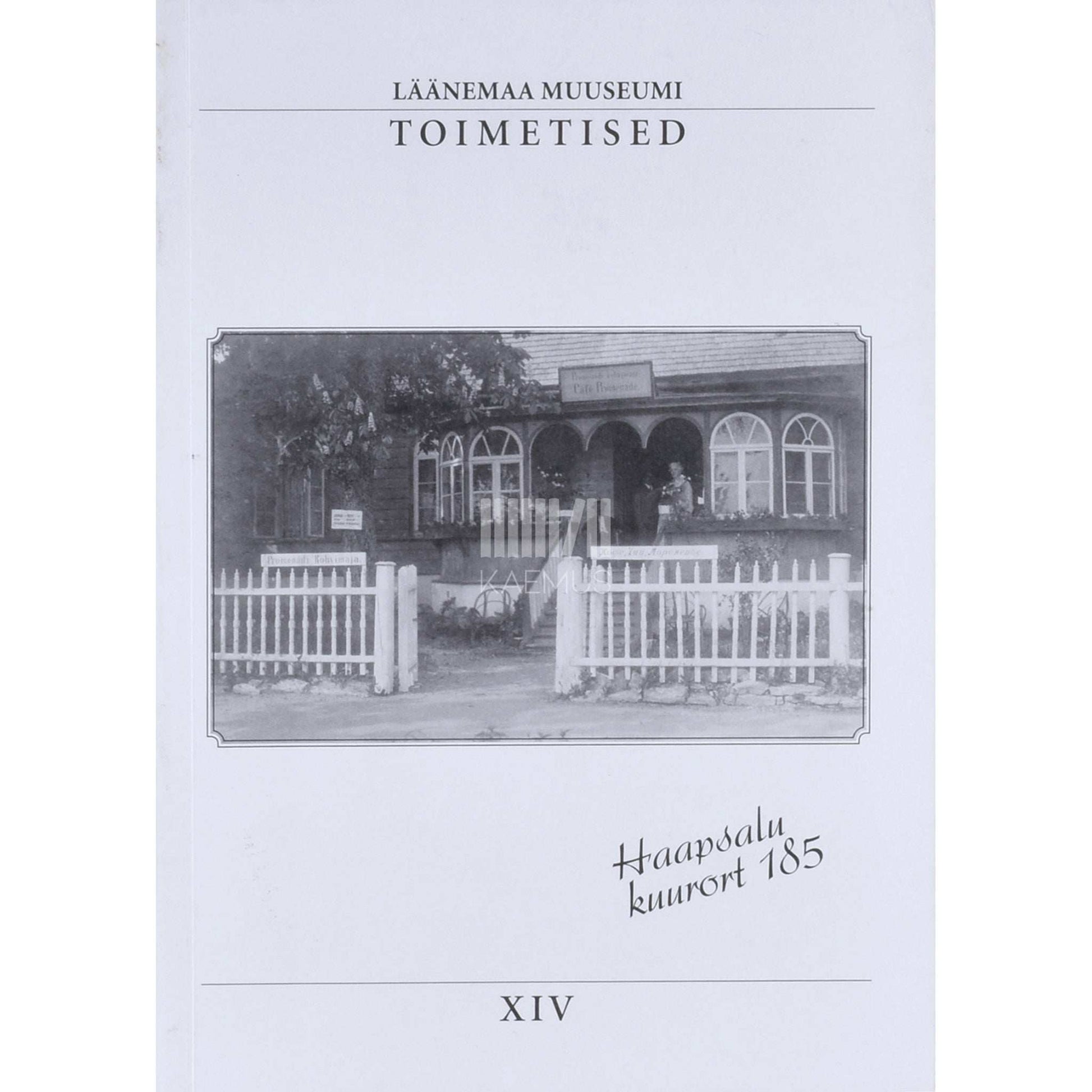 … - Läänemaa Muuseumi toimetised 14. osa