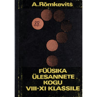 Andrei Rõmkevitš Füüsika ülesannete kogu VIII-XI klassile