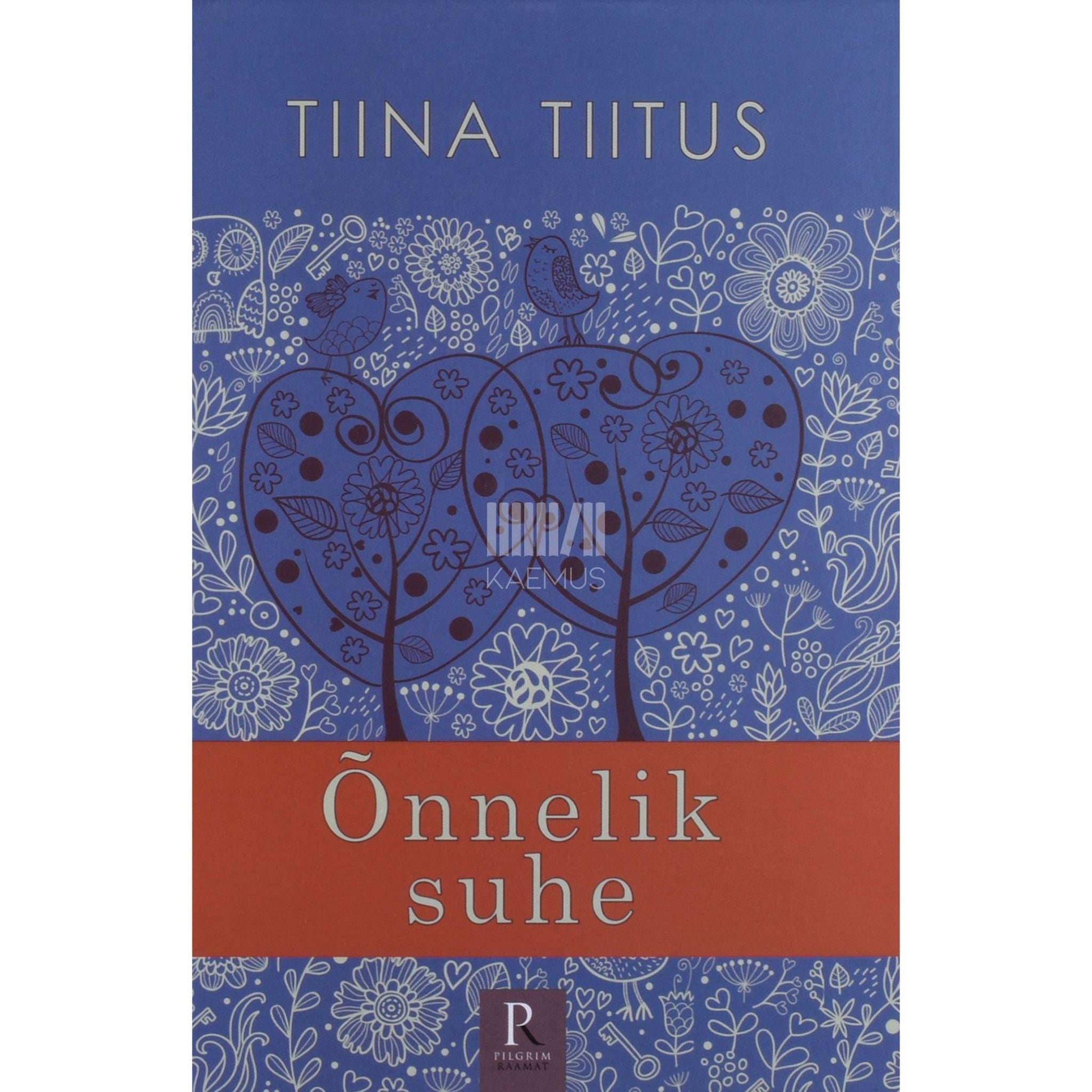 Tiina Tiitus - Õnnelik suhe