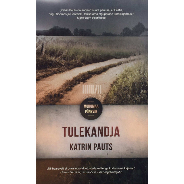 Katrin Pauts - Tulekandja. Muhumaa põnevik