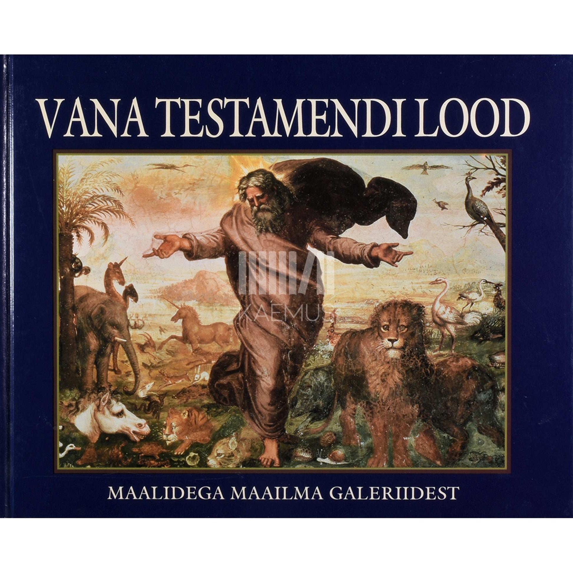 Frances Lincoln - Vana Testamendi lood. Maalidega maailma galeriidest