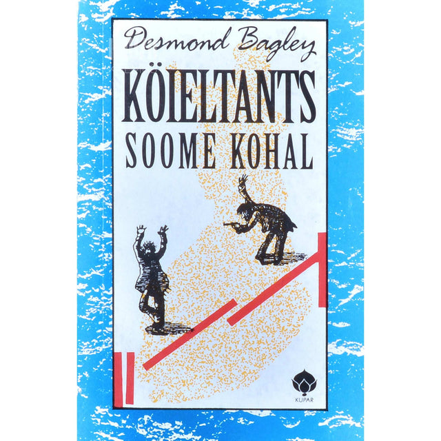 Desmond Bagley - Köieltants Soome kohal