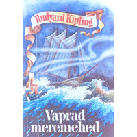 Rudyard Kipling Vaprad meremehed