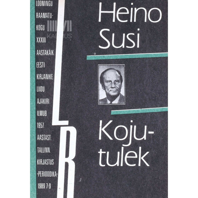 Heino Susi - Kojutulek. Mälestused