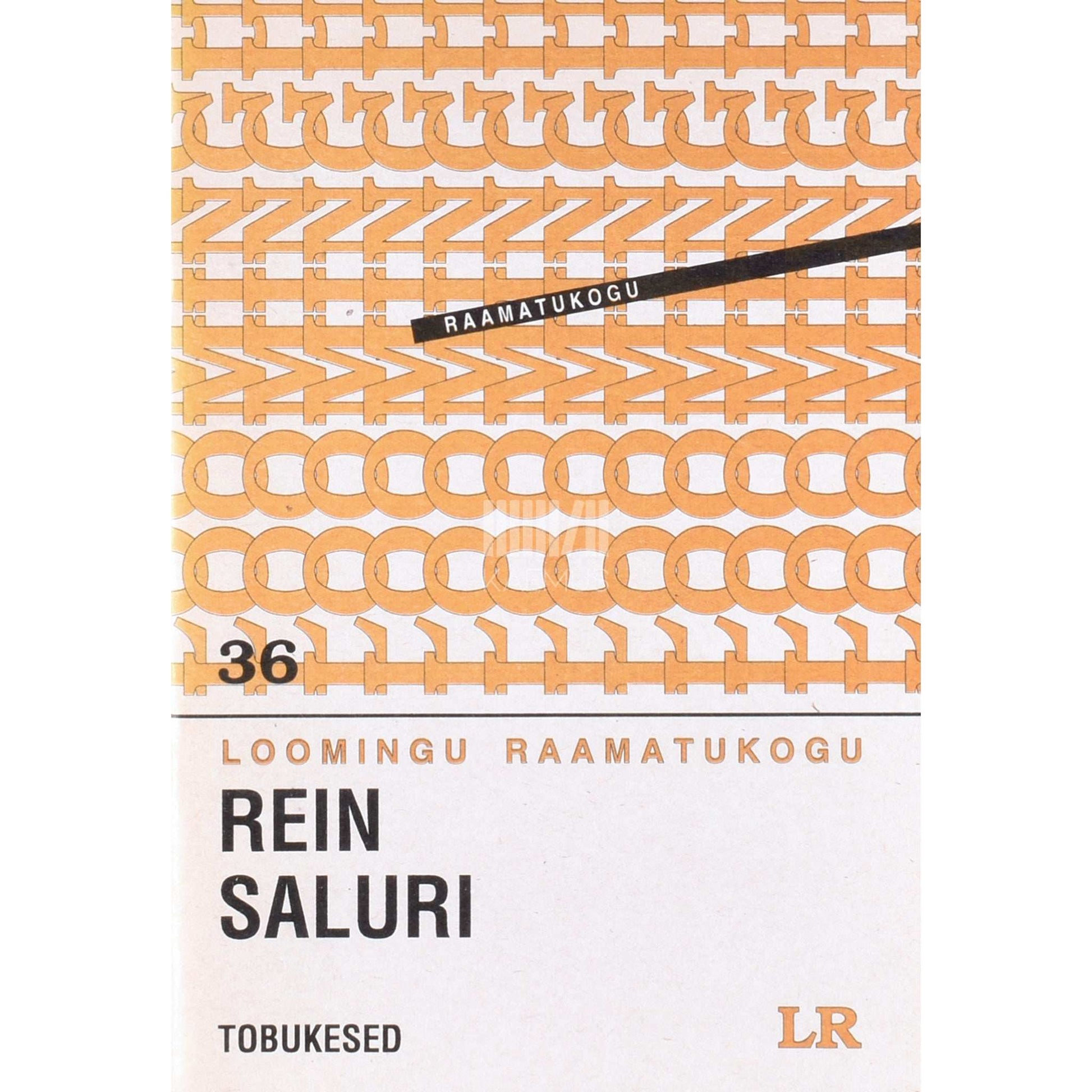 Rein Saluri - Tobukesed. Kolm nukrat janti
