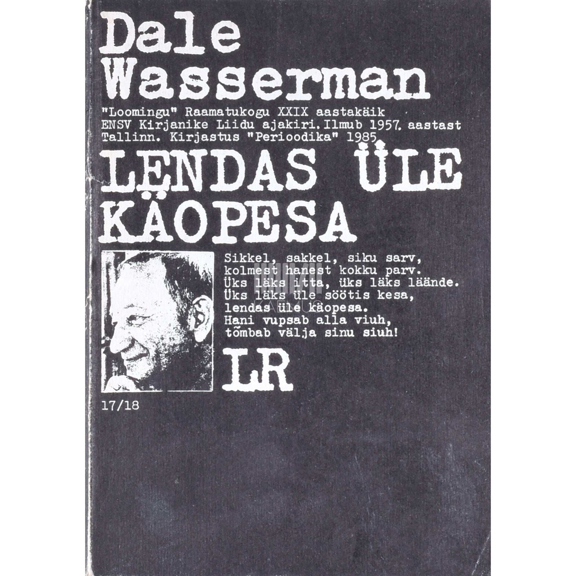 Dale Wasserman - Lendas üle käopesa. Näidend 3 vaatuses