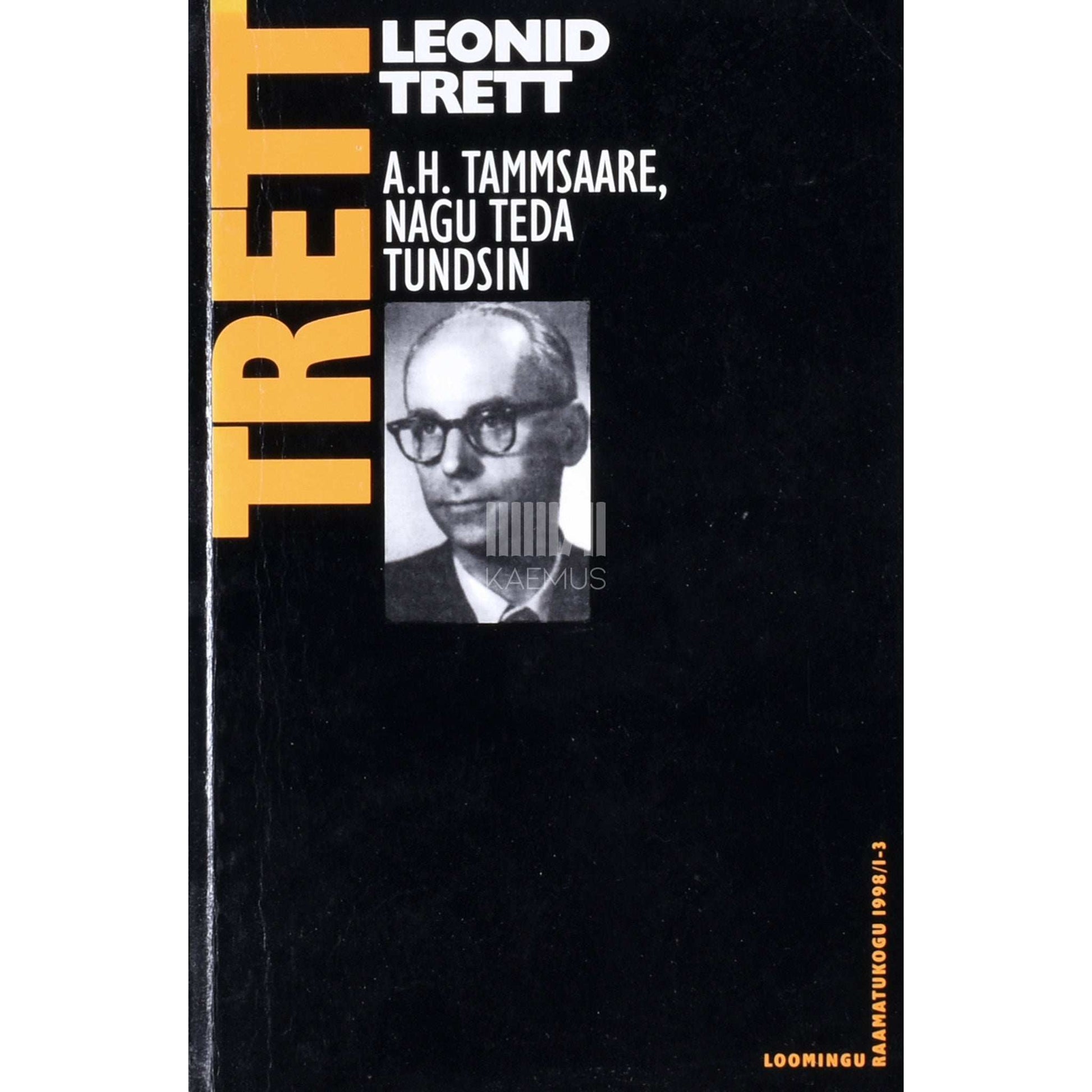 Leonid Trett - A. H. Tammsaare, nagu teda tundsin