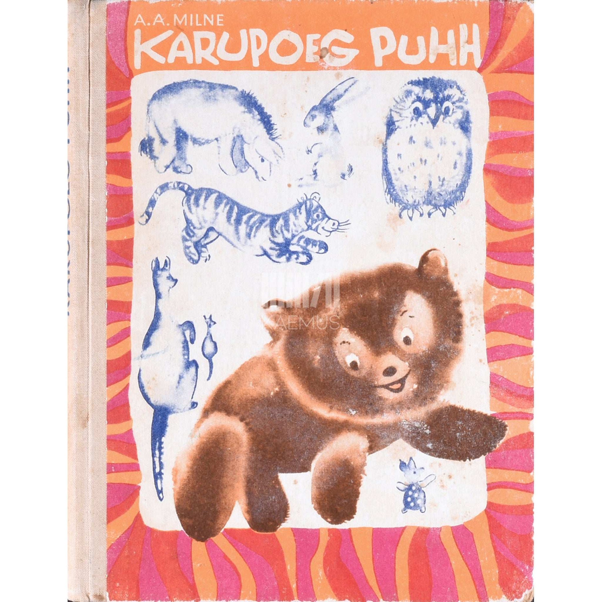 Alan Alexander Milne - Karupoeg Puhh