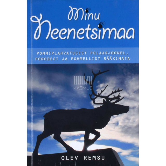 Olev Remsu - Minu Neenetsimaa. Pommiplahvatusest polaarjoonel…