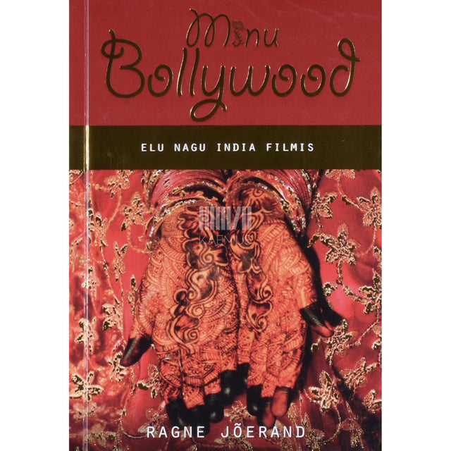 Ragne Jõerand - Minu Bollywood