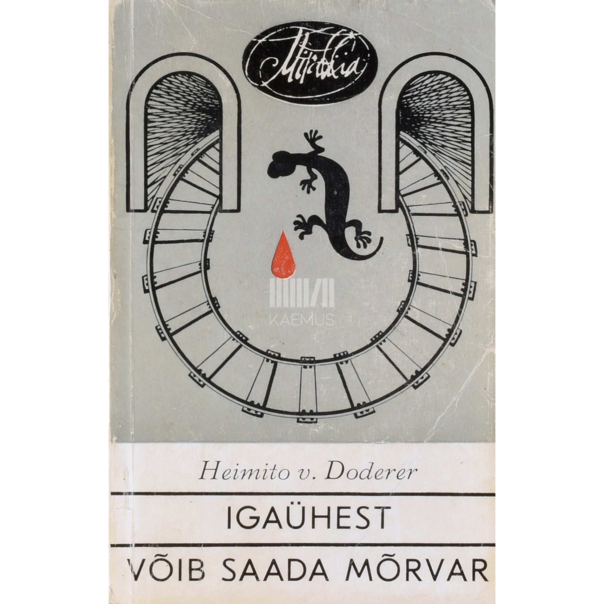 Heimito von Doderer - Igaühest võib saada mõrvar