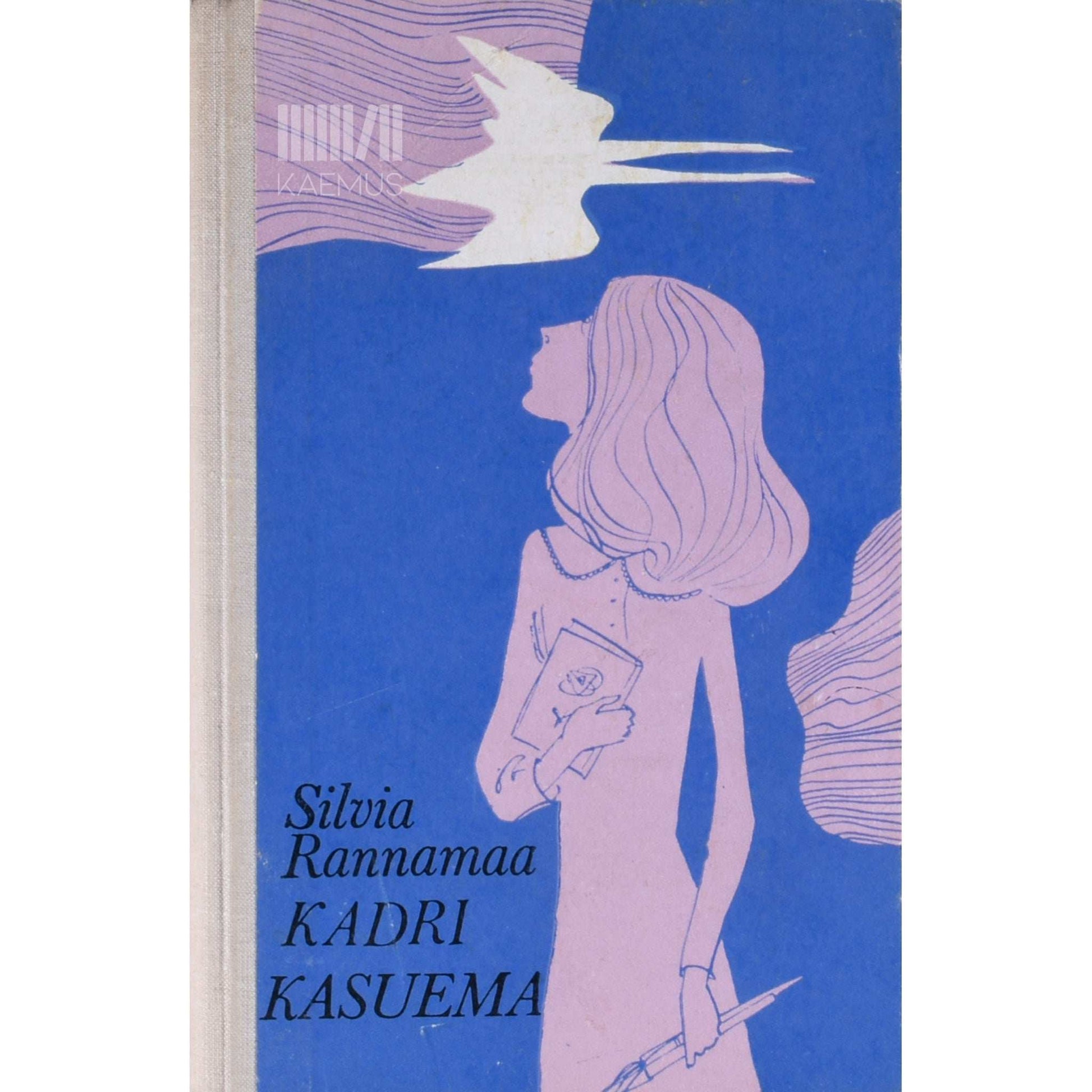 Silvia Rannamaa - Kadri. Kasuema