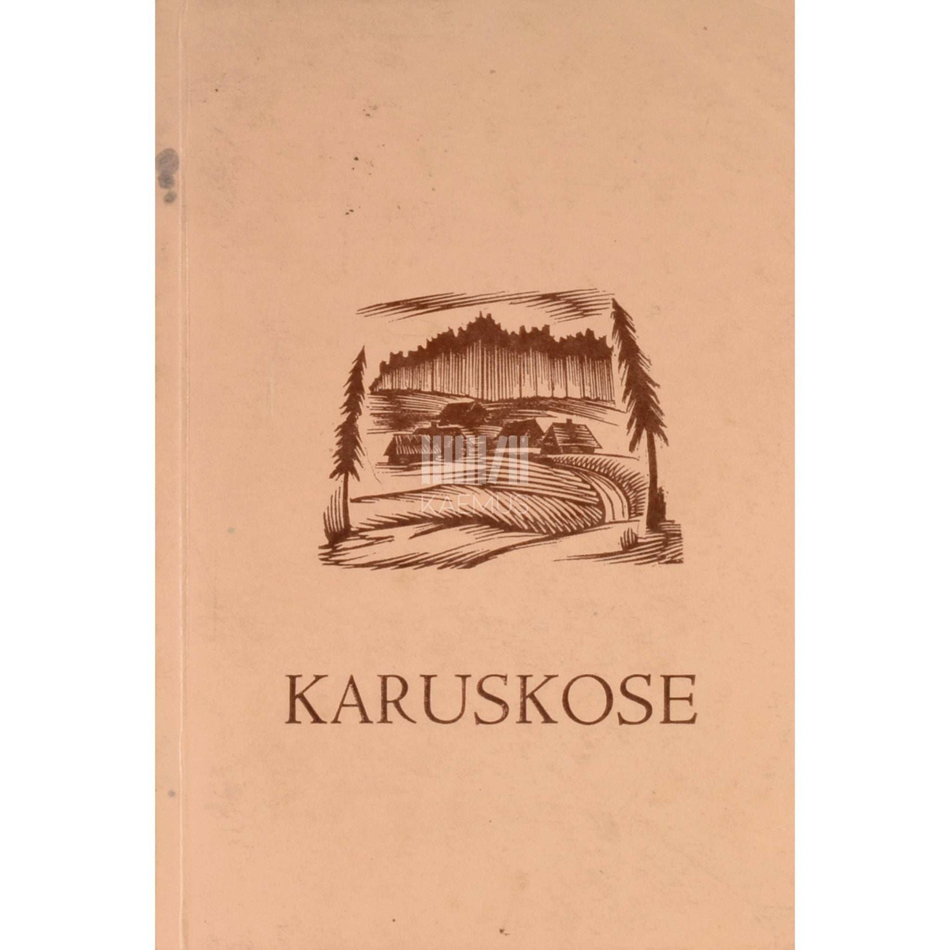 Albert Kivikas - Karuskose