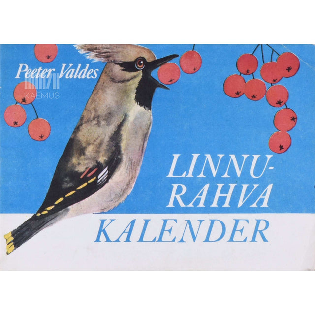 Peeter Valdes - Linnurahva kalender