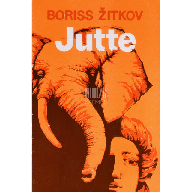 Boriss Žitkov - Jutte. Väikelastele