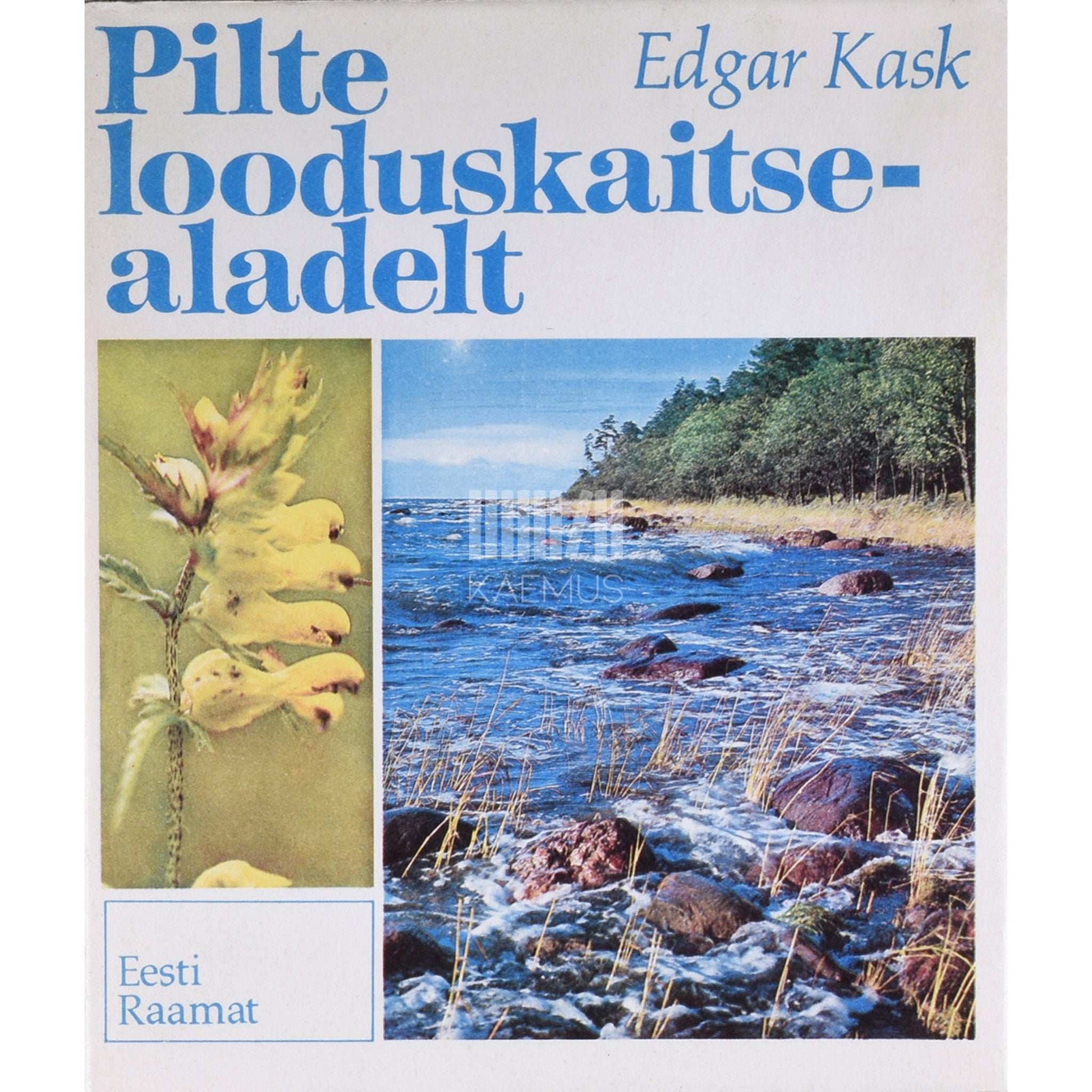 Edgar Kask, Madis Aruja - Pilte looduskaitsealadelt. Fotoalbum