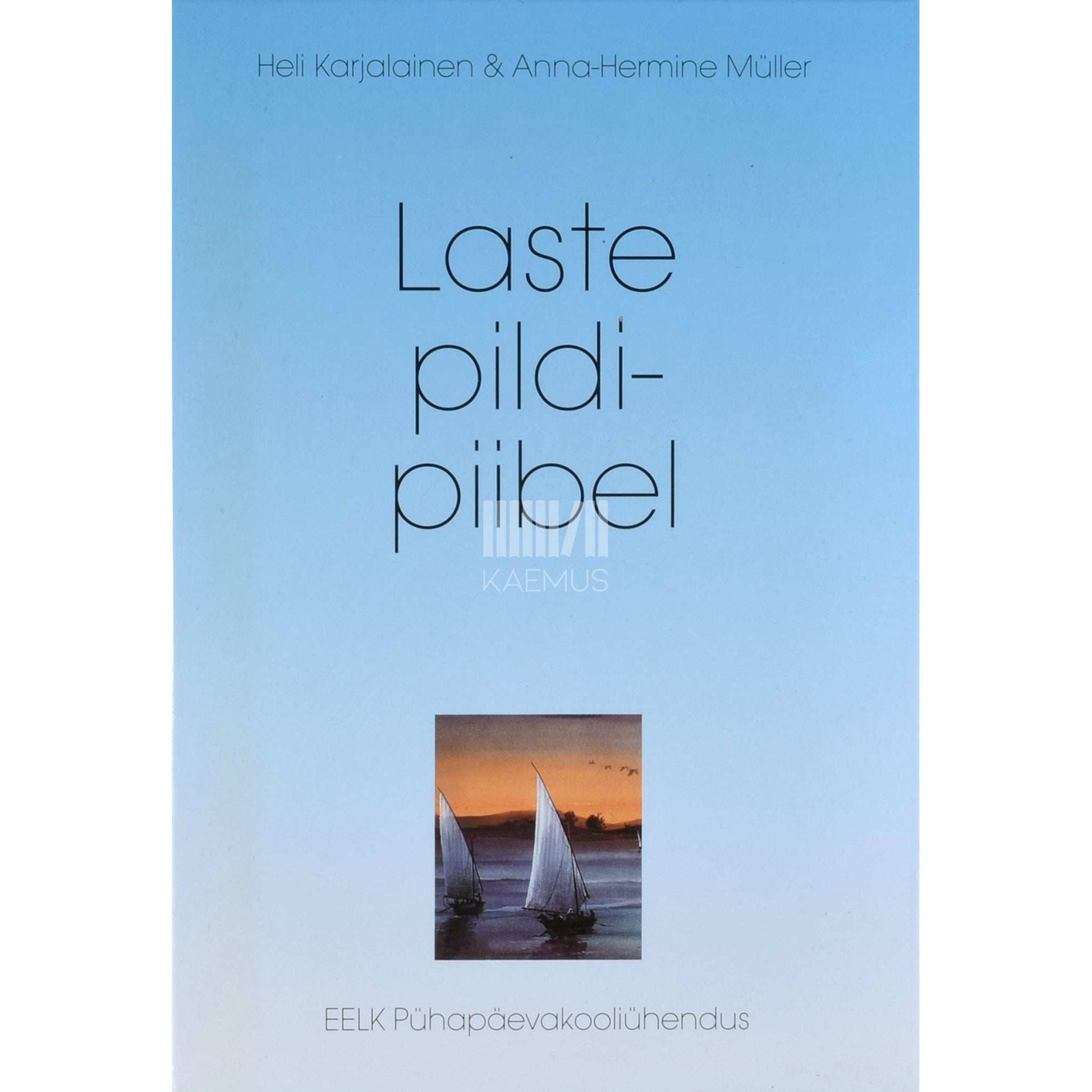 Heli Karjalainen - Laste pildipiibel
