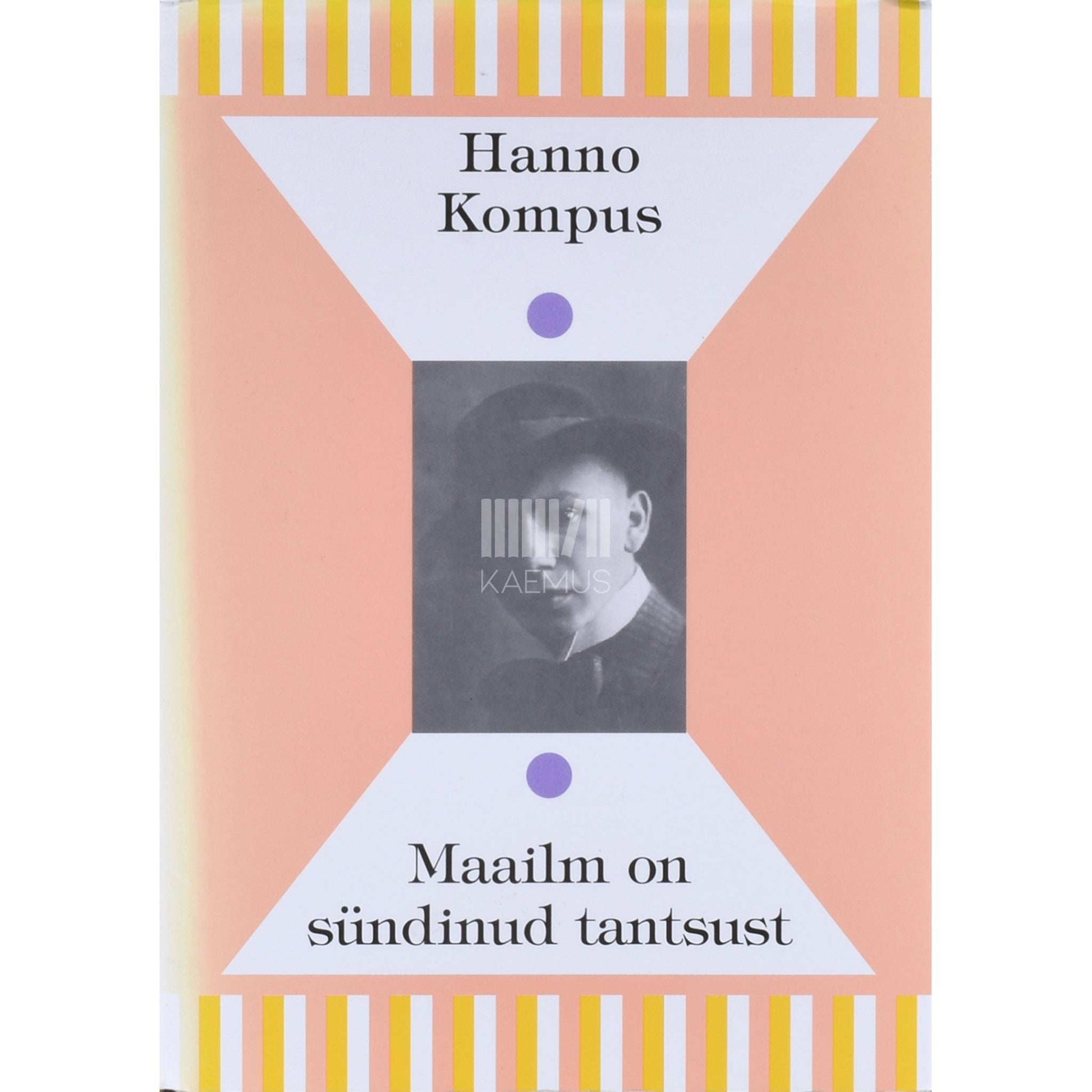 Hanno Kompus - Maailm on sündinud tantsust