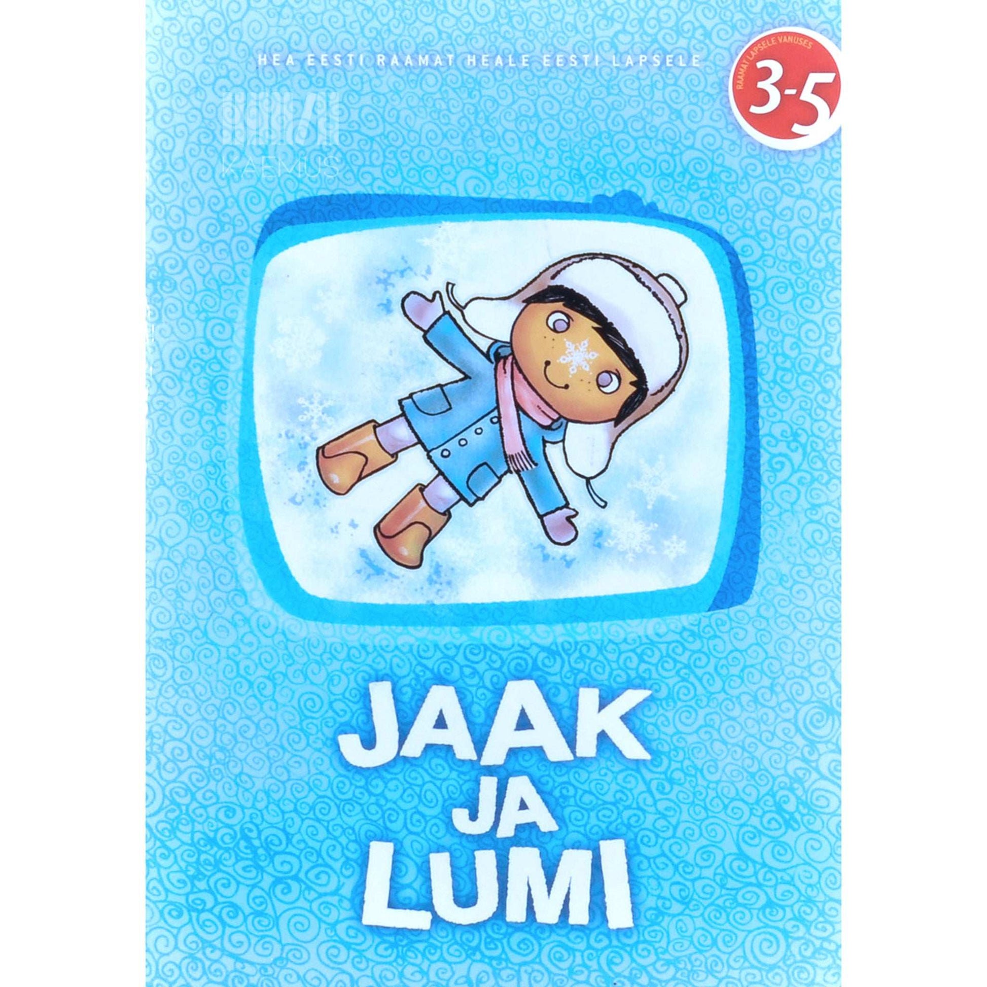 Epp Annus - Jaak ja lumi. Luuletus