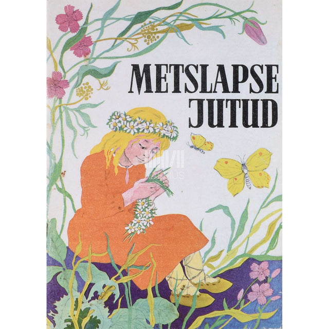 Metslaps - Metslapse jutud
