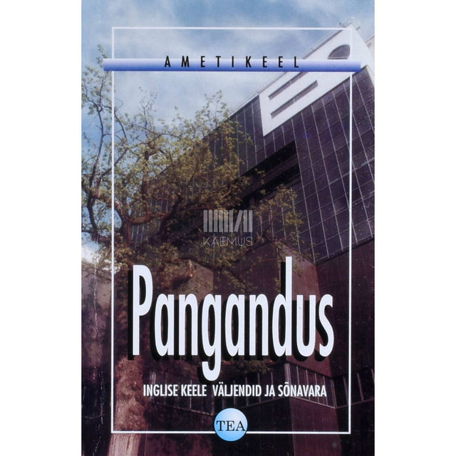 … - Pangandus. Ametikeel. Inglise keel. Väljendid ja sõnavara