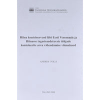 Andres Tolli Hiina konteinerveod läbi Eesti Venemaale