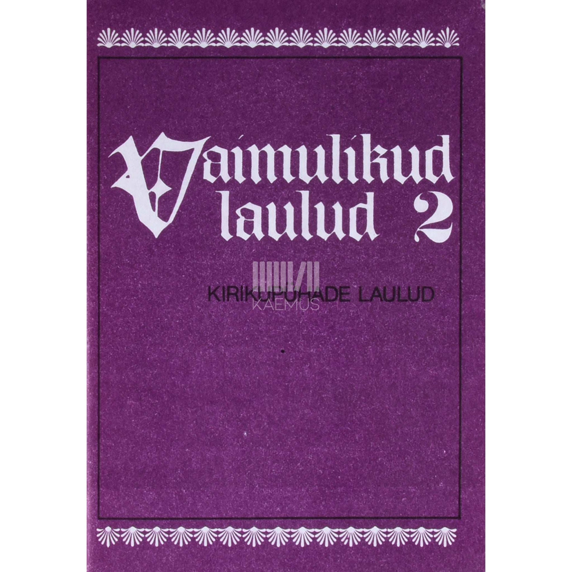 … - Vaimulikud laulud 2. osa