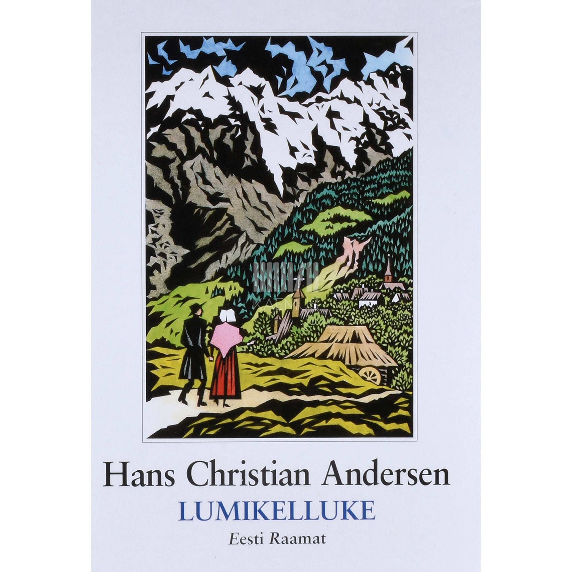 Hans Christian Andersen - Lumikelluke. Muinasjutud ja lood