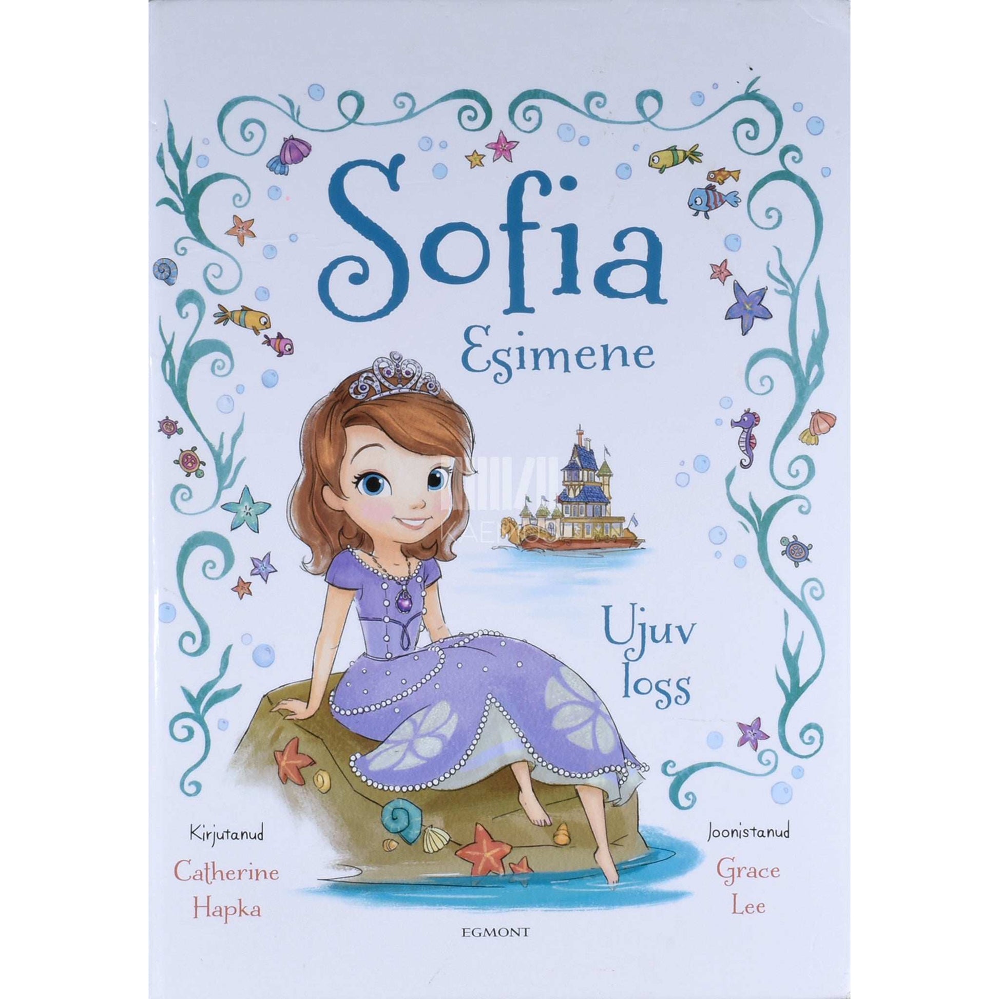Catherine Hapka - Sofia Esimene. Ujuv loss