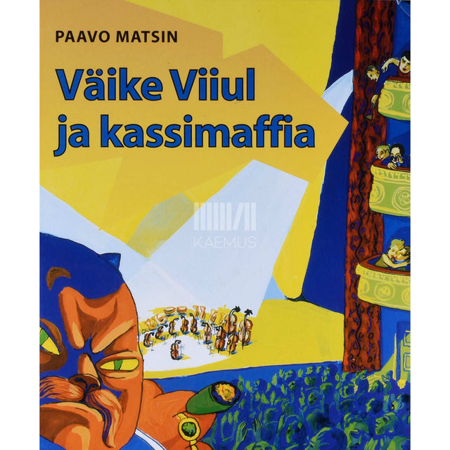 Paavo Matsin - Väike viiul ja kassimaffia