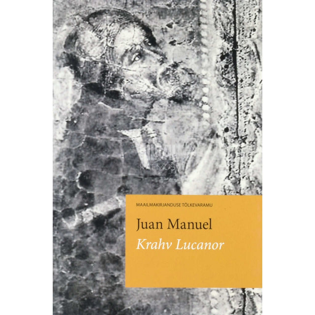 Juan Manuel - Krahv Lucanor