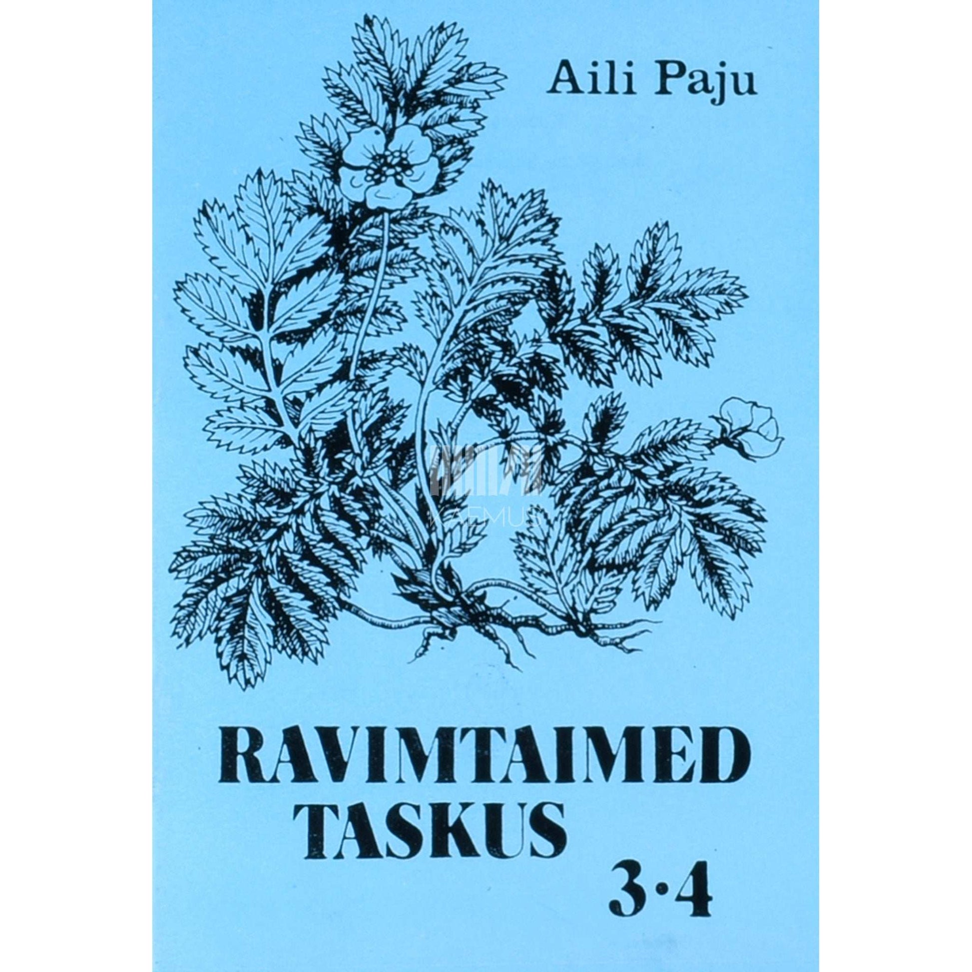 Aili Paju - Ravimtaimed taskus 3.-4. osa