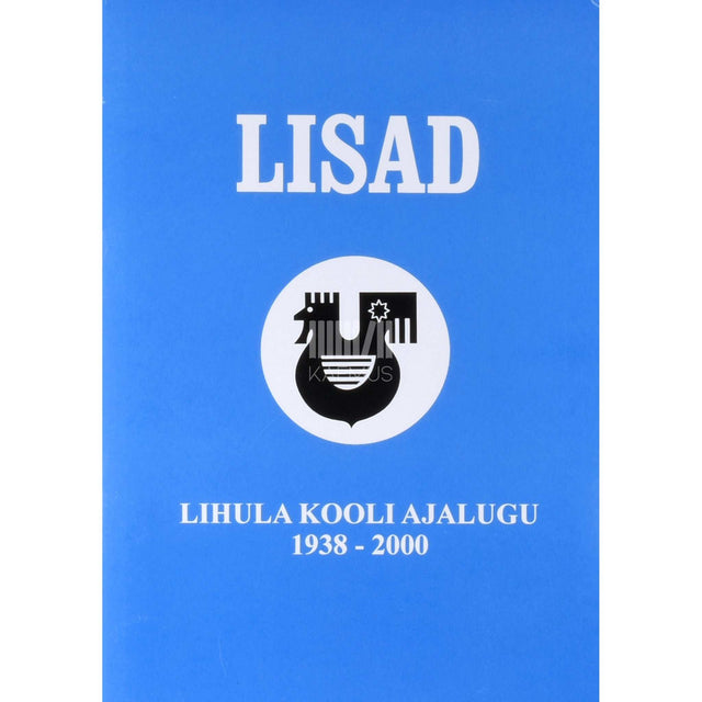 ... - Lihula kooli ajalugu 1938-2000. Lisad