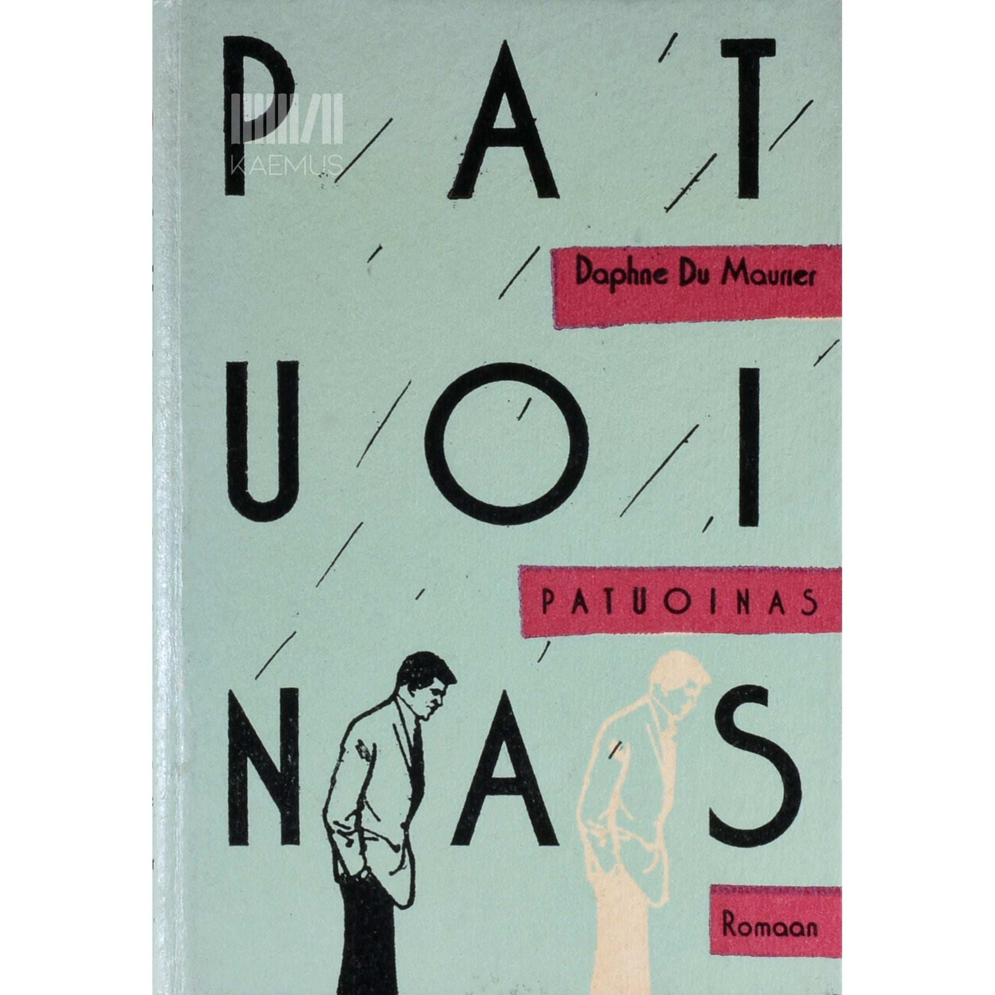 Daphne Du Maurier - Patuoinas
