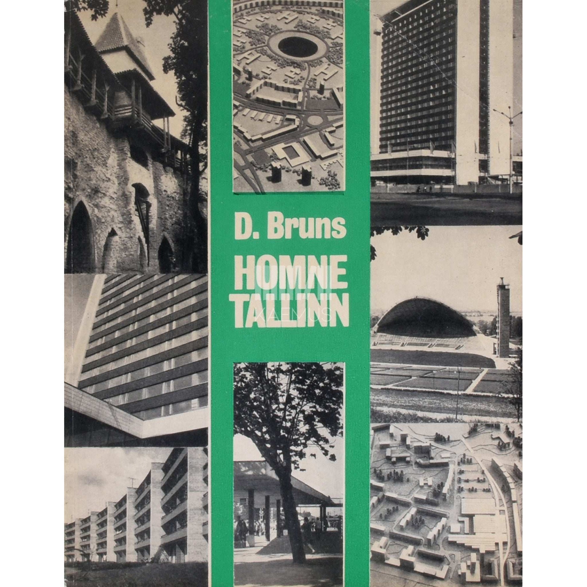 Dmitri Bruns - Homne Tallinn