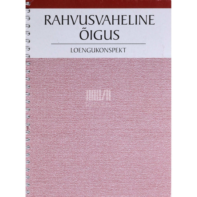 ... - Rahvusvaheline õigus. Loengukonspekt