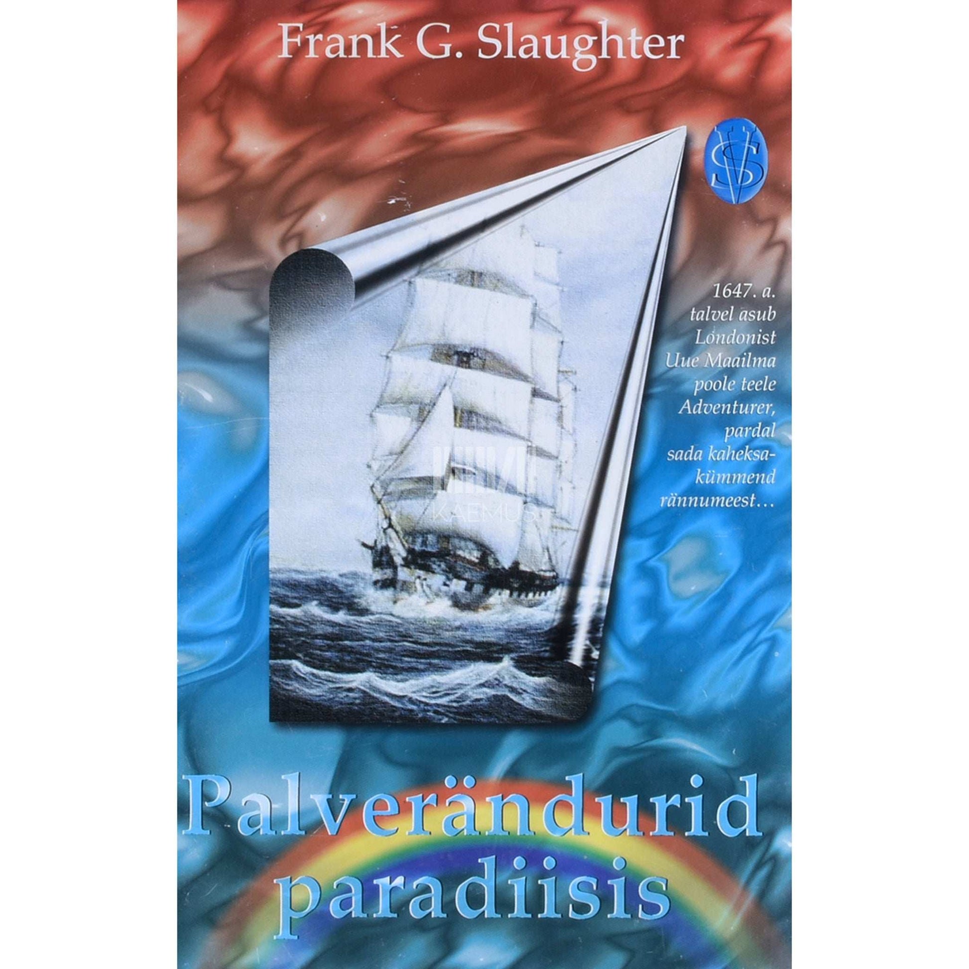Frank G. Slaughter - Palverändurid paradiisis