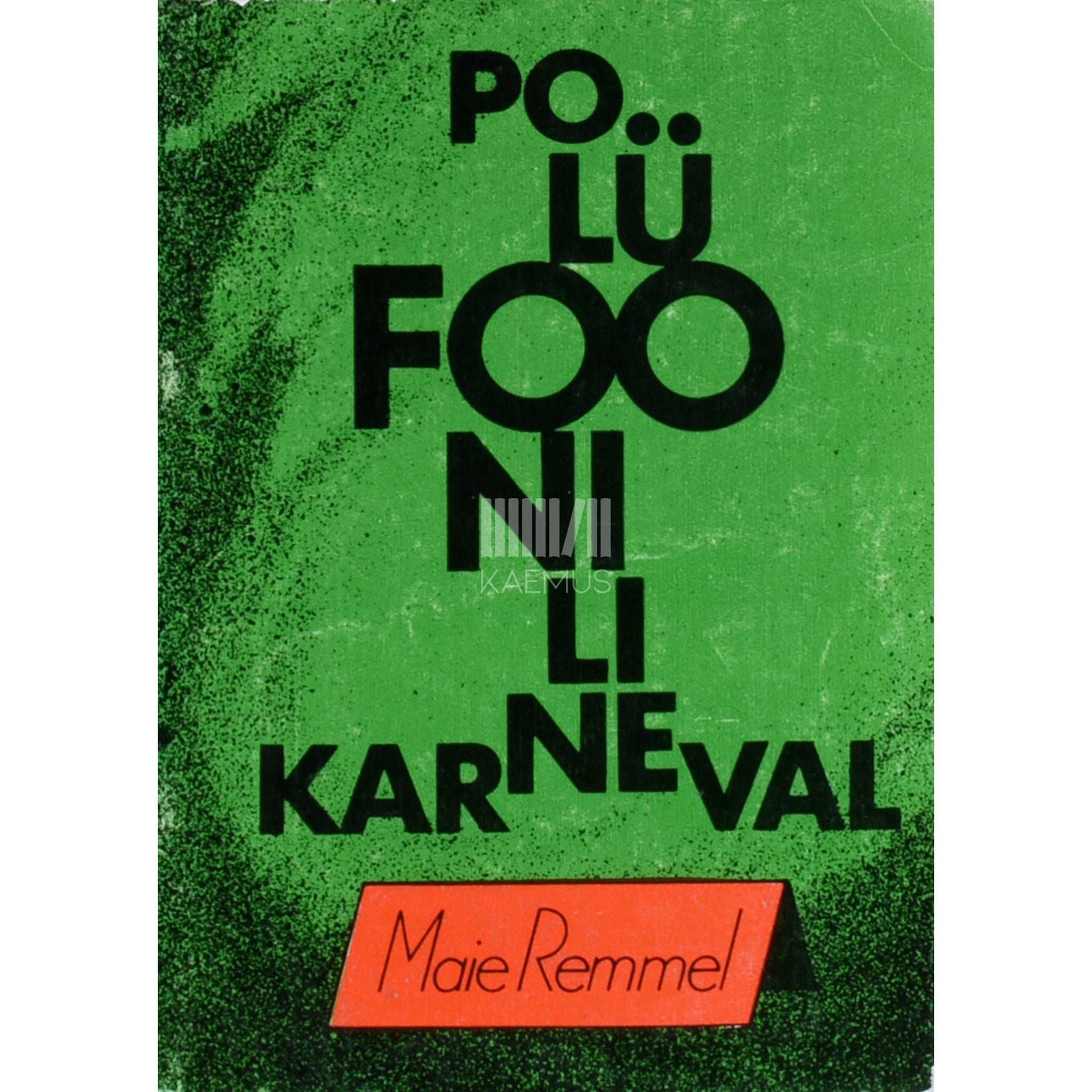 Maie Remmel - Polüfooniline karneval