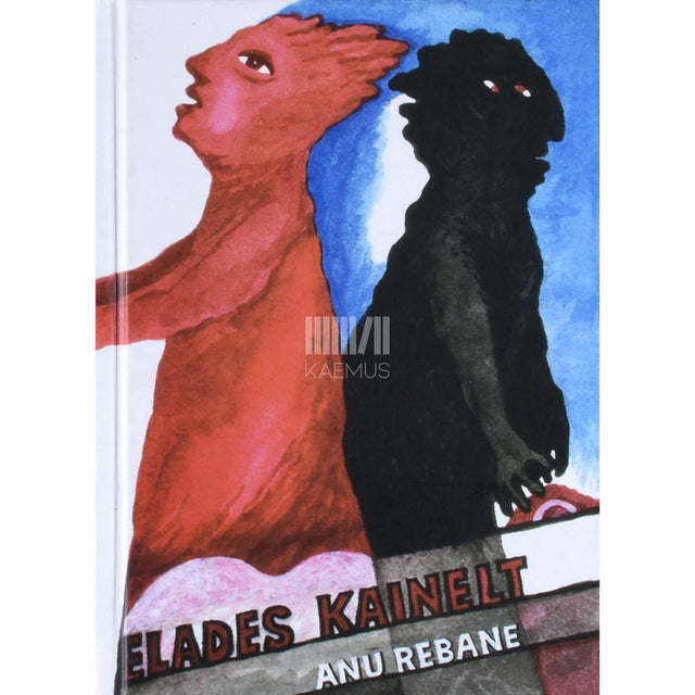 Anu Rebane - Elades kainelt