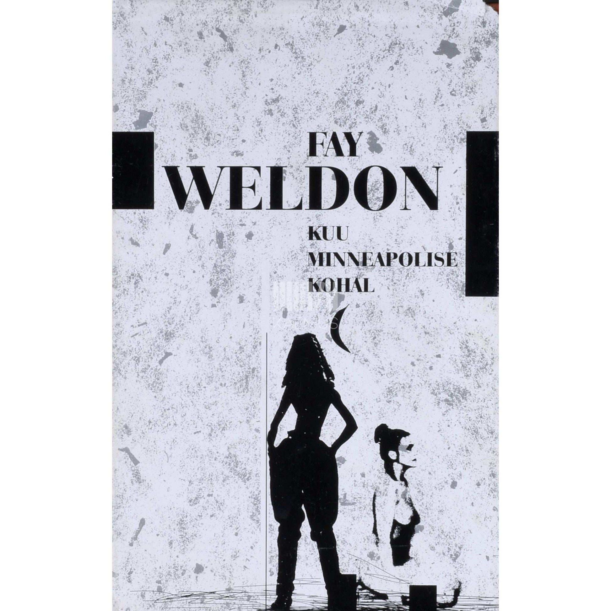 Fay Weldon - Kuu Minneapolise kohal