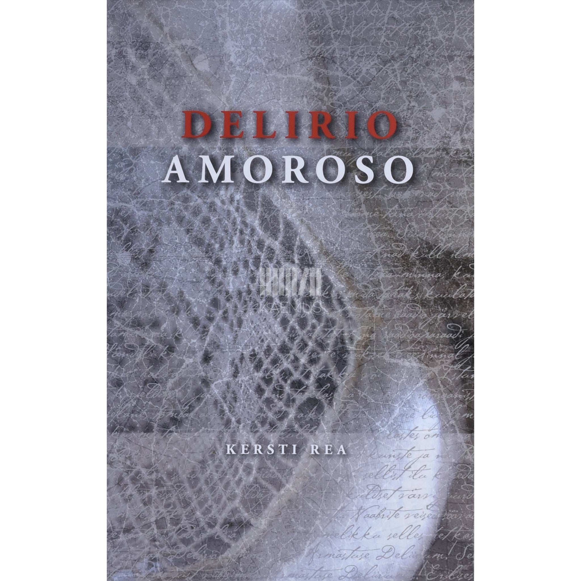 Kersti Rea - Delirio Amoroso