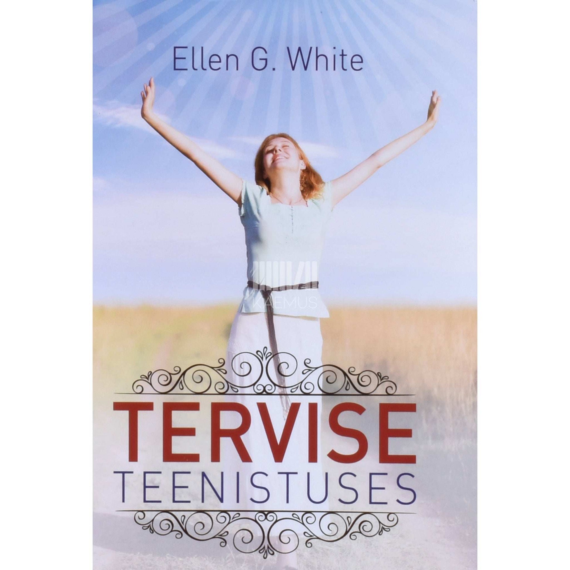 Ellen G. White - Tervise teenistuses