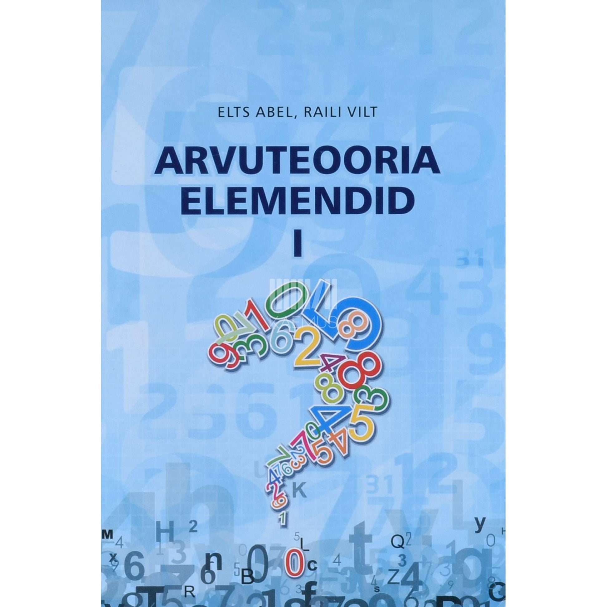 Elts Abel, Raili Vilt - Arvuteooria elemendid 1. osa