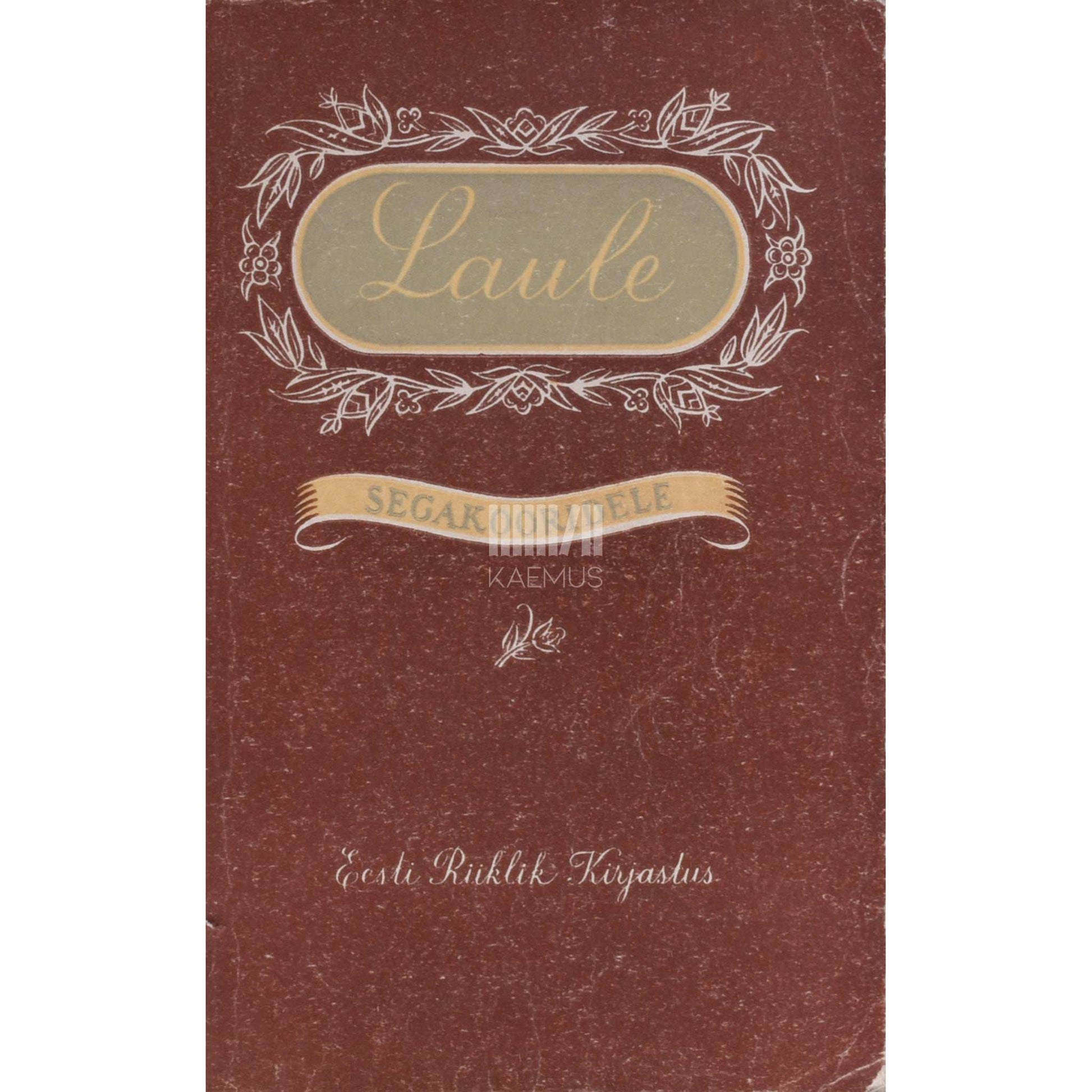 … - Laule segakooridele